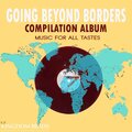 Going Beyond Borders