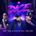 Niko La Fuerza Del Area、Romo、Adol Kings - Dice (feat. Romo & Adol Kings)(Oficial Remix|Explicit)