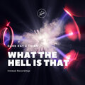 Thian、Dark Ray - What the Hell Is That