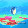 WILLIM缪维霖、Akacia - Heart of Stone (TØm remix)