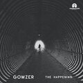Gowzer - The Happening (Original Mix)