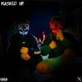AxR - Masked Up (Explicit)