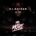 Mr. More - El Origen