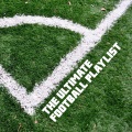 The Ulitmate Football Playlist