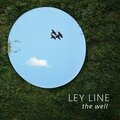 Ley Line - The Well