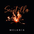Melania - Scintilla