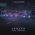Million Records、Joseph - Lose Control