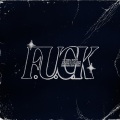 F.U.C.K. (Explicit)