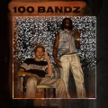 100 Bandz (Explicit)