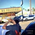 Game、Derron Jones - No Pressure (Intro. The Game)(Explicit)