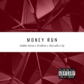 Money Run (Explicit)