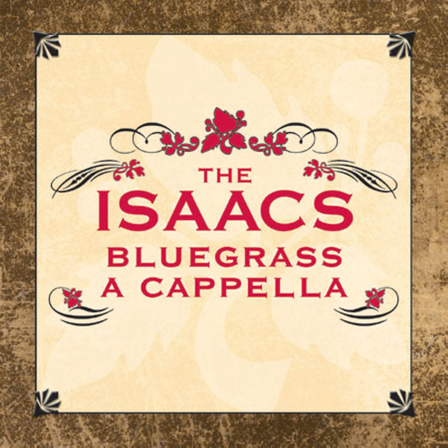 The Isaacs - Christ Arose