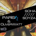 Oliver Watt、Paris FZ - Soyza (Remix)