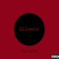 Malcolm Pisani - Silence (Explicit)