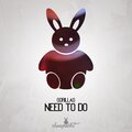 Gorillag - Need To Do (Two)