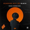 Shiino、Matheus Rosa - Running out of Black