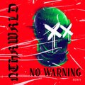 NTHRWRLD - No Warning