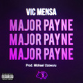 Vic Mensa - Major Payne