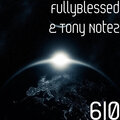 FullyBlessed、Tony Notez - BangTown (Explicit)