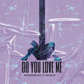 Wunderkind、Sharon - Do You Love Me