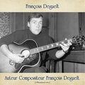 Auteur Compositeur François Deguelt (Remastered 2020)