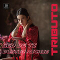 Sed De Ti (Tributo Dustin Richie)