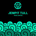 Jempit Tull - Rave United
