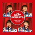 The Beat Orchestra - Eight Days a Week