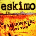 Dynamic、Eskimo - Time to Get Serious