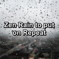 Zen Rain to put on Repeat