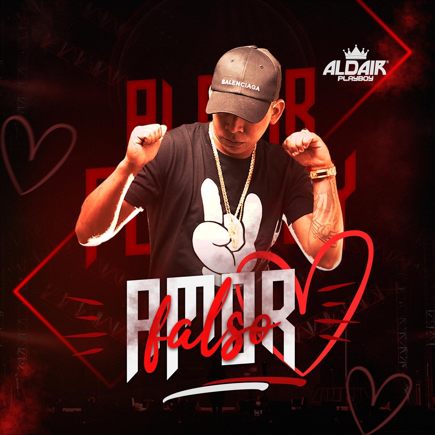 Aldair Playboy - Amor Falso
