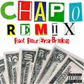 4everbroken、ghostface - Chapo ((Remix)(Explicit))