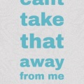 They Cant Take That Away From Me (Explicit)