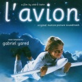 Gabriel Yared - Lavion fou