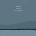 Peripheral: Music For An Imaginary Film