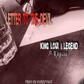 King Loui、MC Legend、kay cee - Letter to the Devil