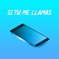 Si Tu Me Llamas