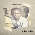 Shehuaro - Loke Loke