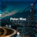 Peter Mac - Take It!