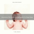 White Noise Healing Power、Astral Noise - Shhh Mom Is Right Here, Sleep Tight Baby