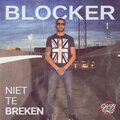Blocker - Niet Te Breken