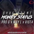 Vista、May L、Pro G、Syve Ocent - Money Status (Explicit)