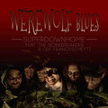 Cek Franceschetti、The Bonebreakers、SuperDownHome - Werewolf Blues (feat. The Bonebreakers & Cek Franceschetti)