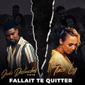 Fallais te Quitter