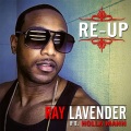 Ray Lavender、Holla Mann - Re-Up (Explicit)
