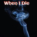 David Blade - When I Die