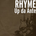 RHYME - Up da Ante