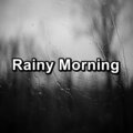 Rainy Morning