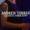 Andrew Torres - Acostumbrado (Explicit)