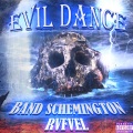 BAND SCHEMINGTON、Rvfvel - Evil Dance